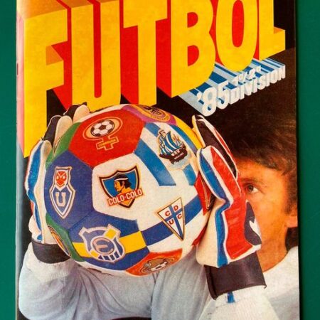 Fútbol 85' [Fútbol 1985 Campeonato Nacional]: Álbum Completo a Pegar [Todas sus láminas]